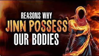 Why Do Jinn Enter Your Body? 5 Causes You Need to Know! | Islam & Mental Health