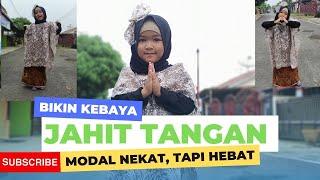 Buat kebaya anak simpel, kebaya jahit tangan