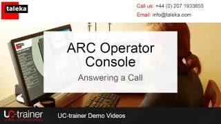 Arc Operator Attendant Console - Operator Training - Answering a Call - English