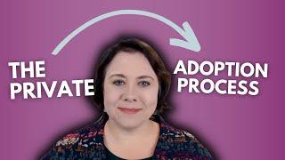 The Private Adoption Process