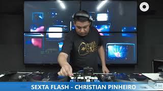 DJ CHRISTIAN PINHEIRO - ANOS 2000 - PROGRAMA SEXTA FLASH - 12.04.2024