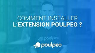 Comment Installer l'Extension Poulpeo ?