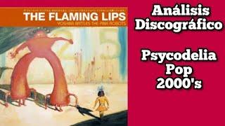 The Flaming Lips  - Yoshimi Battles the Pink Robots (2002)  Análisis en Español. Delivery de Subs