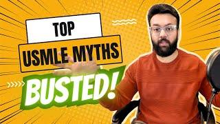 Top USMLE Myths EXPOSED! Don’t Fall for These Exam Lies!