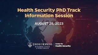 Information Session: Health Security PhD Track at the Bloomberg School of Public Health