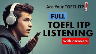 Full TOEFL ITP Listening Practice Test with Answers | English Listening MCQ | TOEFL Listening