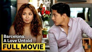 ‘Barcelona: A Love Untold’ FULL MOVIE | Tagalog Romance Drama | Kathryn Bernardo, Daniel Padilla