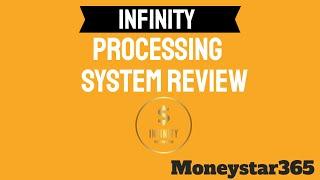 Infinity Processing System Review (2022)