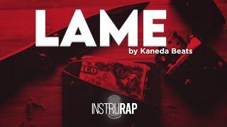 [FREE] Instru Rap Drill/Lourd/Kickage - LAME - Prod. By KANEDA BEATS