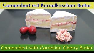 Camembert Meets Cornelian Cherry Butter – A Heavenly Taste Experience!