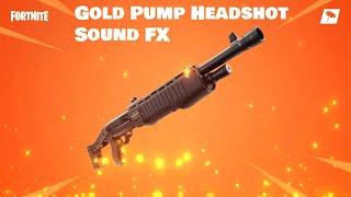 Fortnite Gold Pump Headshot Sound Effect (NEW)