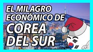 ¿Por qué COREA DEL SUR es tan RICA? | ¿El mayor MILAGRO ECONÓMICO de la historia?