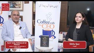 Coffee with CEO Podcast | Syed Tariq Mahmood ul Hassan | CEO Club Pakistan | IPSOS Pakistan