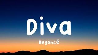 Beyoncé - Diva (Lyrics)