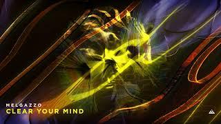 Melgazzo - Clear Your Mind