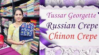 Tussar Georgette|Russian Crepe & Chinon Crepe Sarees|Narmadha Saree House|Crepe Silks #tussar #crepe