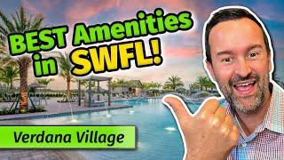 2024 Full Tour of Verdana Village, Estero, FL: Outrageous Amenities!