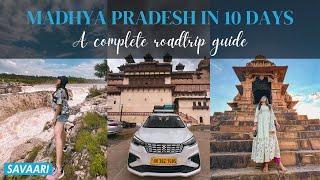 Majestic Madhya Pradesh - Itinerary for a 10 day Roadtrip with Savaari