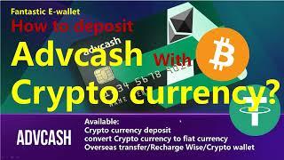 How to Fund Advcash Wallet Using Cryptocurrency| deposite Advcash via Crypto coin or exchange