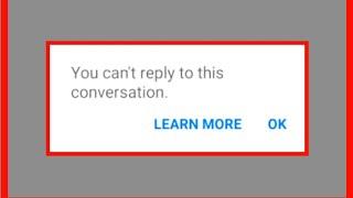 Messanger Fix You Can't Reply To This Conversation Learn More Problem Solve