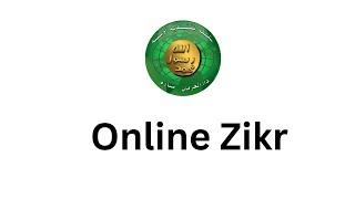 Online Zikr with Sheikhul Mukarram Hazrat Ameer Abdul Qadeer Awan mza