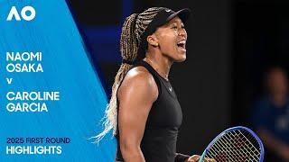 Naomi Osaka v Caroline Garcia Highlights | Australian Open 2025 First Round