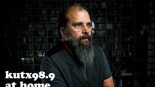 KUTX At Home: Steve Earle