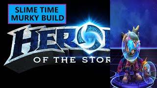 Heroes of the Storm: Slime Time Murky Build