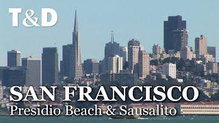 Presidio Beach & Sausalito - San Francisco Full City Guide - Travel & Discover