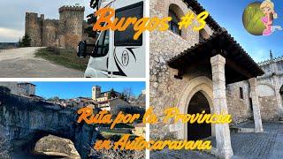 Burgos #3 Ruta por la Provincia en Autocaravana