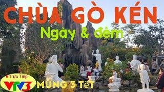 Mới nhấtToàn cảnh ngày và đêm tại chùa Gò Kén Tây Ninh Việt Nam 2020_ Chùa Gò Kén ở đâu?