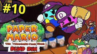 Thank You, But He is in Another Town! | Paper Mario: The Thousand-Year Door [Blind Run] - Part 10