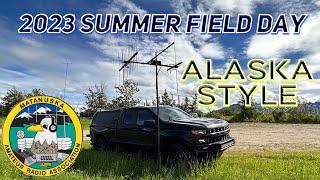 2023 ALASKA SUMMER FIELD DAY: HAM RADIO