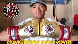 CSQUAREDBOXING/ BARRIC CUSTOM BOXING GLOVES- I Had My Own Boxing Gloves Made! 10 Pairs Available!