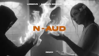 Loredvn • Carla's Dreams • EMAA - N-Aud | Remix