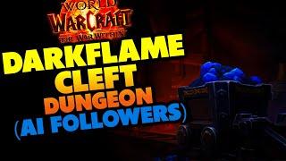 Darkflame Cleft Dungeon with AI Followers Team