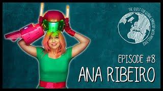 ANA RIBEIRO | Quest for Global Empathy #8