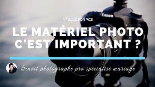 Conseils Mariage - Le matériel d'un photographe de Mariage