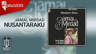 Jamal Mirdad - Nusantaraku (Official Karaoke Video)