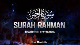 Surah Ar-Rahman | By Ibn Bashiir | With Arabic Text & Translation |