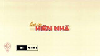 Hiên Nhà - Linh Cáo (Lyric Video) | tas release