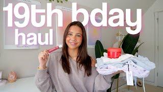 WHAT I GOT FOR MY 19TH BIRTHDAY *huge haul*