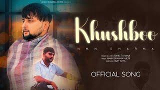 Khushboo ( Official Music Video ) : Rahil Tohana Ft. Nmn Sharma | New  Haryanvi Song 2024 ||