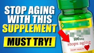 9 Best Anti-Aging Supplements to SLOW Signs of Aging 50+