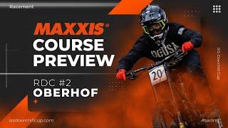 Maxxis Course Preview - PROPAIN RDC #2 Oberhof  2024