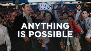"Anything Is Possible" - #NAYC23