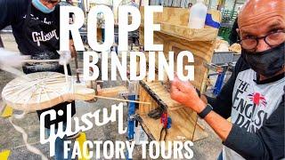 GIBSON FACTORY TOURS // EP05: Gibson Rope Binding Guitars 125 YEAR OLD Process (Still By Hand!)