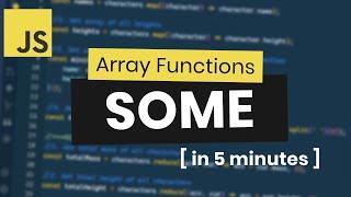 JavaScript Array Some Method Practice in 5 Minutes