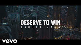 Tamela Mann - Deserve To Win