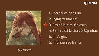 [playlist speed up] Hom nay bae cua toi buon vi dieu gi vay....| Chờ đợi có đáng sợ, lying to myself